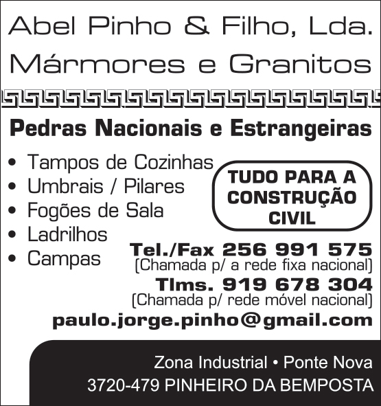 ABEL PINHO & FILHO, LDA • INDÚSTRIA DE MÁRMORES E GRANITOS
