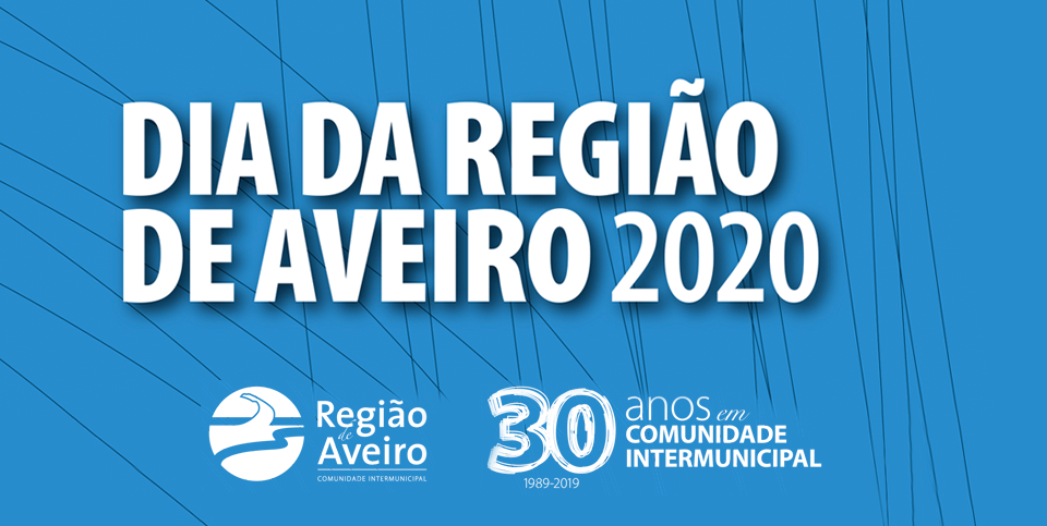 Dia da Região de Aveiro 2020 Dia da Região de Aveiro 2020