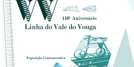 110º Aniversário Linha do Vale do Vouga