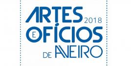 Artes e Ofícios de Aveiro 2018