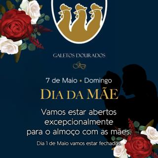 Dia da Mae Galetos Dourados