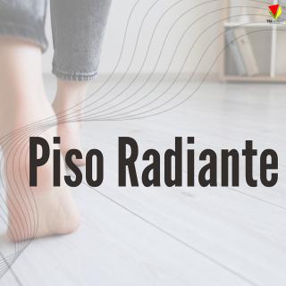 Piso Radiante