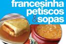 4º Festival da francesinha, petiscos & sopas