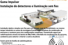 Gama Impulser - Instalação de detetores e iluminação sem fios