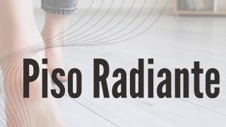 Piso Radiante