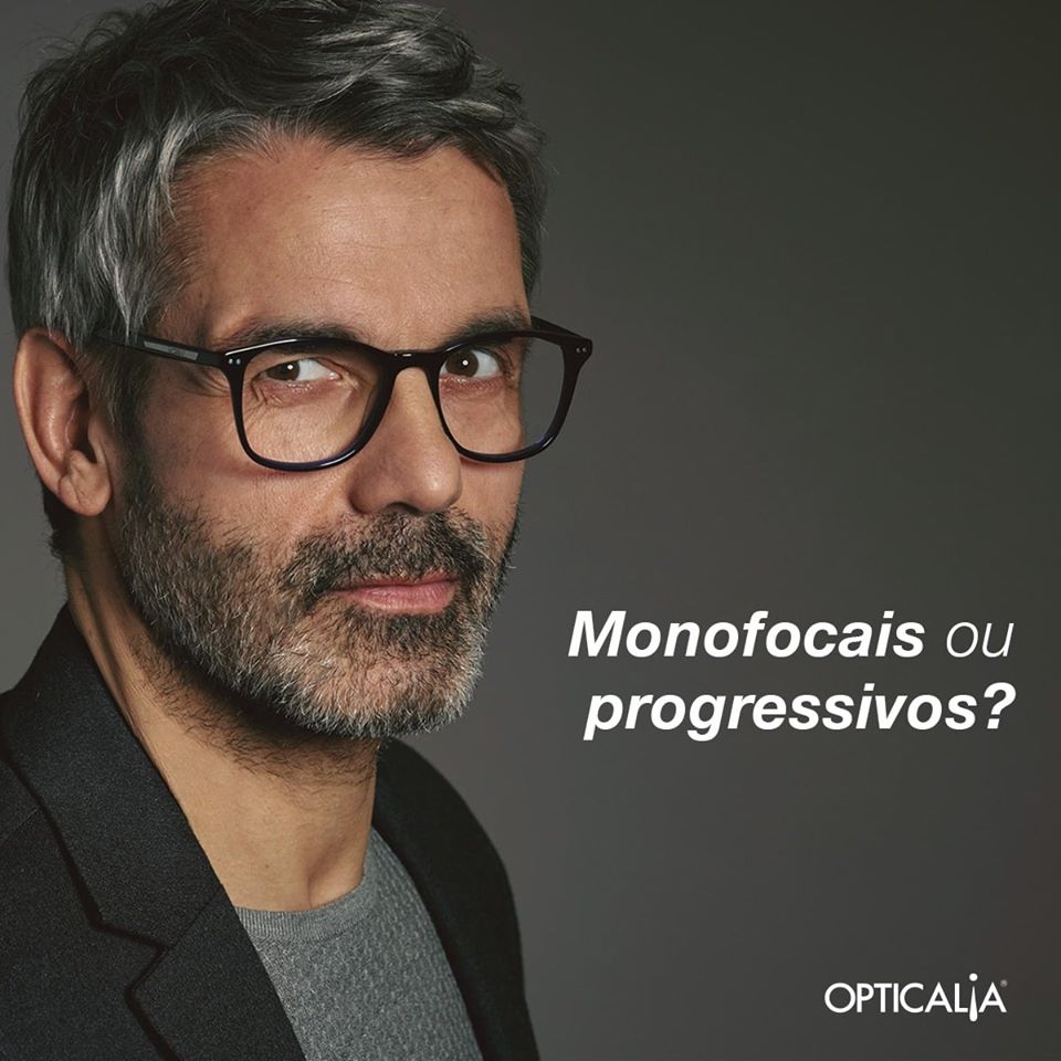 Progressivas ou Monofocais